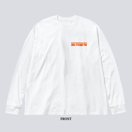 SANTAWORLDVIEW "NICE TO KNEE YOU" Long Sleeve Tee (WHITE)