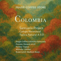 【Single Coffee】【単一産地のコーヒー】 Colombia Campo Hermosod Natural A.S.D 100g/1,950円(税込価格)