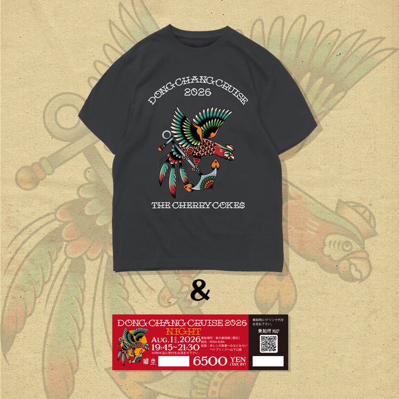DONG CHANG CRUISE 2026 : NIGHT TICKET+Tシャツ | TH