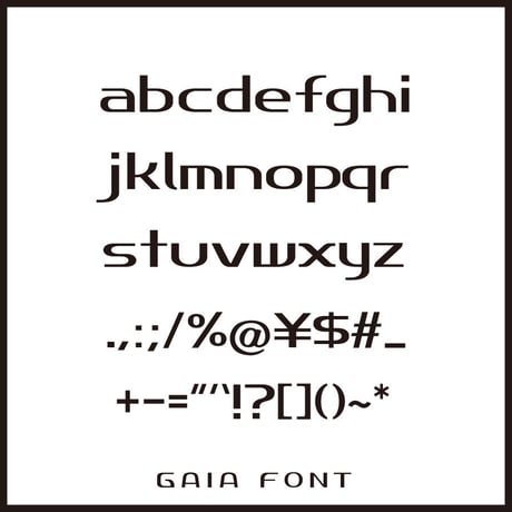GAIA FONT （ガイア フォント）
