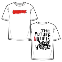 【 FUTURe Transitions 】 6oz S/S Tee Thefuture is in our Hans. (White x Black / Red)