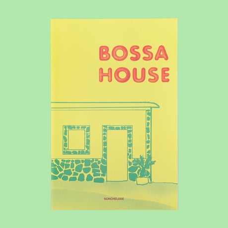 【Artist in Coffee Farm】NONCHELEEE - "BOSSA HOUSE"