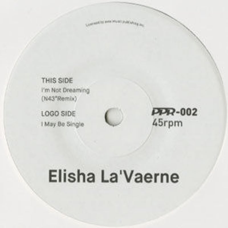 PPR-002 ELISHA LA'VERNE:I MAY BE SINGLE / I'M