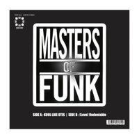 FWRF-015 MASTERS OF FUNK Selected by PoLoGod. - KOOL LIKE OTIS /  (Love) UNDENIABLE