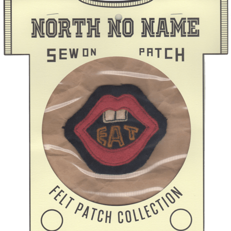 North No Name(ノースノーネーム)-FELT PATCH (EAT)