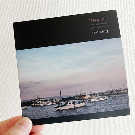 Regalos (倉井夏樹 & 露木達也) / mooring 2024.09.14 Release.