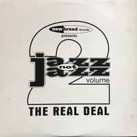 Various - New Breed Records Presents Jazz Not Jazz Volume 2 (The Real Deal)