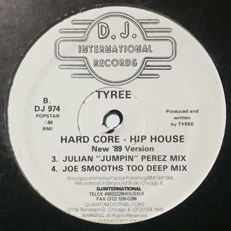 Tyree - Hard Core - Hip House (New ‘89 Version)