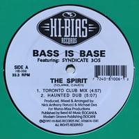 Bass Is Base Featuring: Syndicate 305 - The Spirit