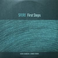 Kerri Chandler | Dennis Ferrer / First Steps