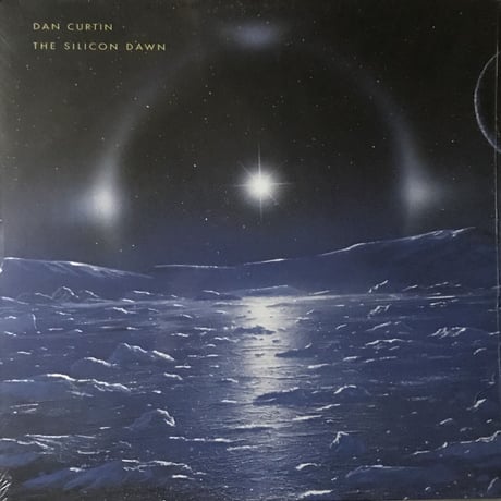 Dan Curtin - The Silicon Dawn Repress