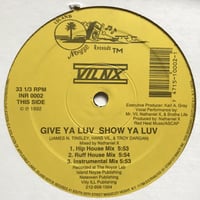 VIL NX - Give Ya Luv Show Ya Luv
