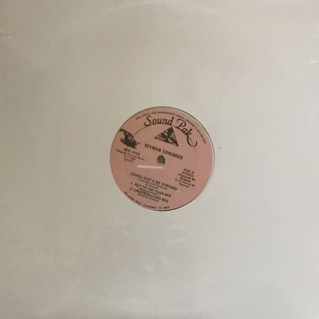 Keyman Edwards - Love Got 2 Be Strong Sealed
