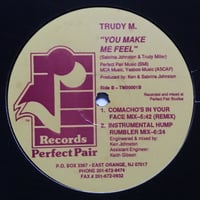 Trudy M. - You Make Me Feel