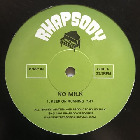 No Milk - Keep On Running