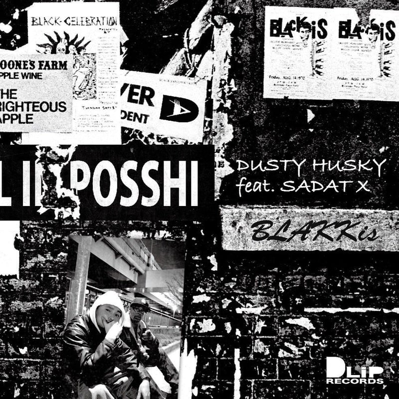 DUSTY HUSKY feat. SADAT X / BLAKKis | DLiP RECO