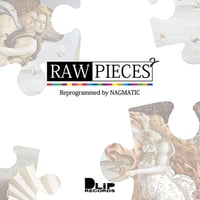 "RAW PIECES2" Mixed by NAGMATIC