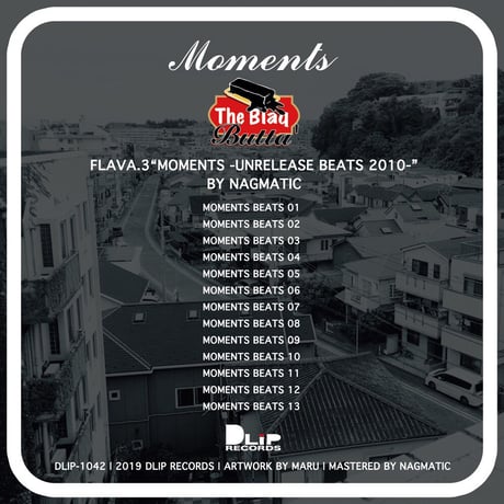【The Blaq Butta' #003】NAGMATIC / MOMENTS -Unrelease Beats 2010-