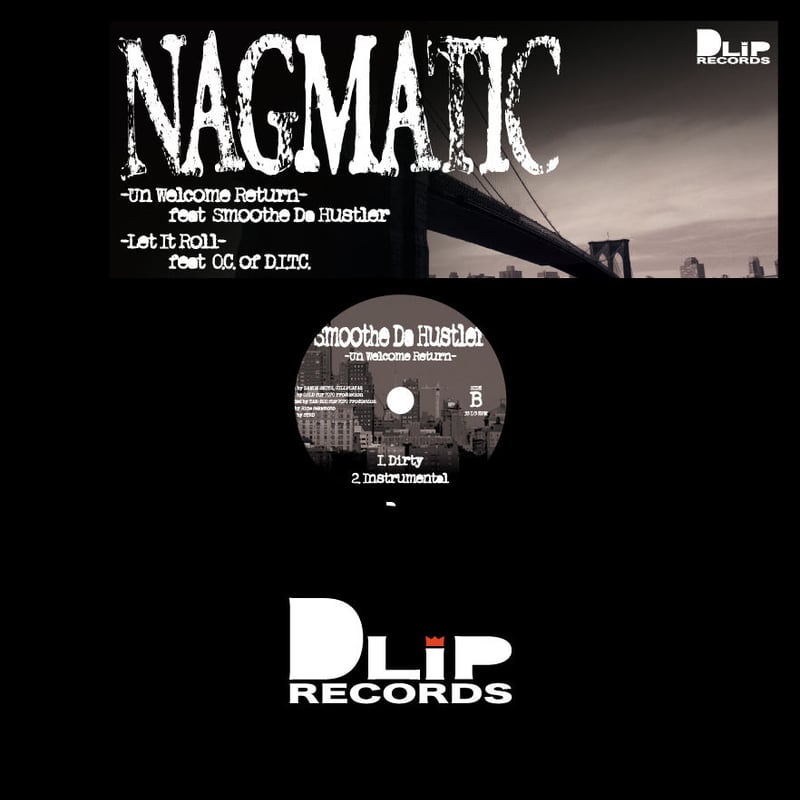 NAGMATIC feat. SMOOTHE DA HAUSLER, O.C.(of D.I