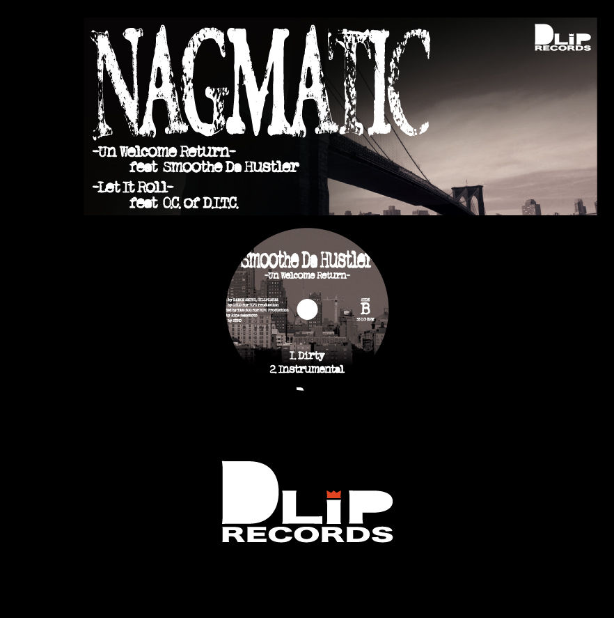 NAGMATIC feat. SMOOTHE DA HAUSLER, O.C.(of D.I