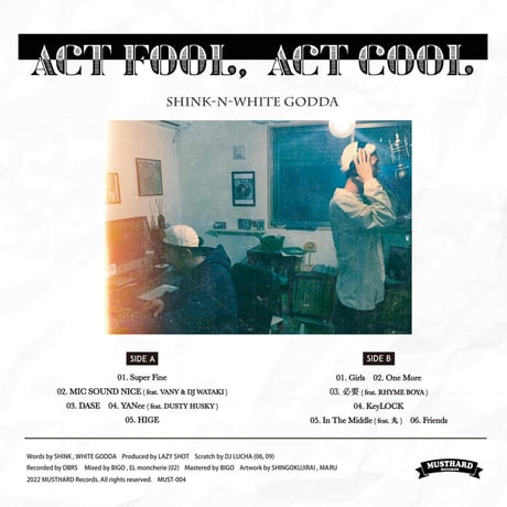 SHINK-N-WHITE GODDA / ACT FOOL ACT COOL [LP]