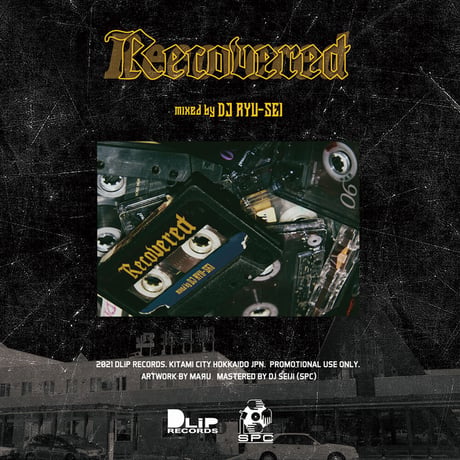 "Recovered" Mixed by DJ RYU-SEI