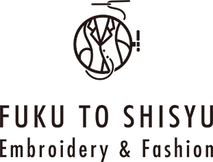 ふくと刺しゅう。FUKU TO SHISYU Embroidery & Fashion