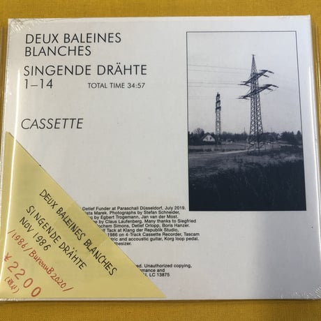 Deux Baleines Blanches 『Singende Drähte Nov 1986』