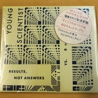 Young Scientist 『Results, Not Answers』