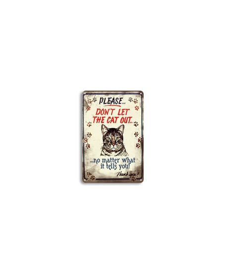 ブリキ看板 PLEASE DON'T LET THE CAT OUT 猫 ネコ ユーモア ドア 壁飾り