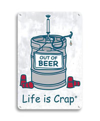 ブリキ看板 ビール 樽 OUT OF BEER Life is Crap レトロ アメリカンジョーク インテリア 壁飾り