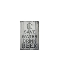 ブリキ看板 SAVE WATER DRINK BEER ビール ユーモア ジョーク バー 壁飾り