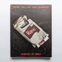 THANK YOU FOR YOUR BUSINESS / Quentin de Briey