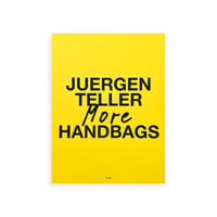 More Handbags / Juergen Teller