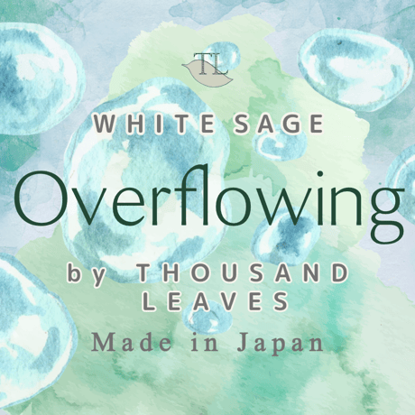 Overflowing／オーバーフローイング／国産ホワイトセージスプレー＆詰め替え用セット