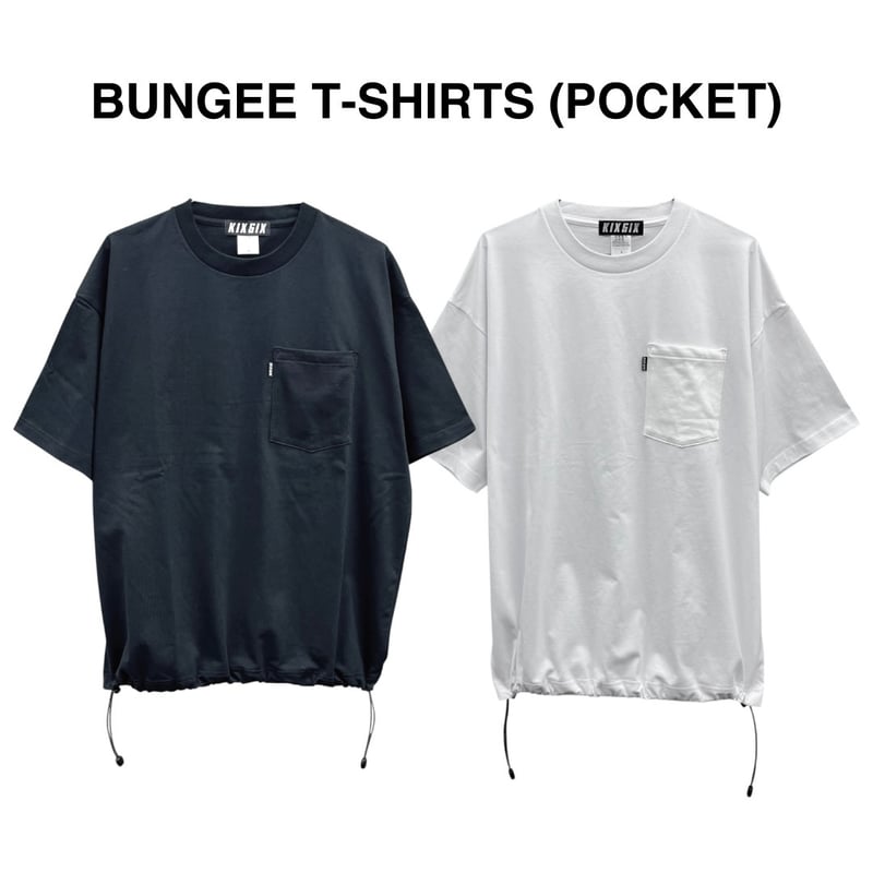 予約商品＞BUNGEE T-SHIRT(POCKET) | KIXSIX SATELLITE