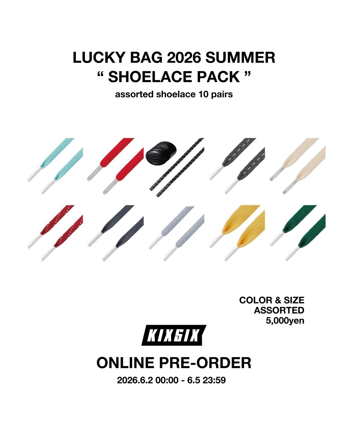 Luckyさま専用 予約商品>＞LUCKY BAG 2026 SUMMER SHOELACE PACK | KI