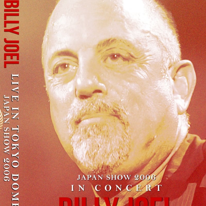 BILLY JOEL 2006年日本公演11月30日東京 完全盤 Pro DVD | live