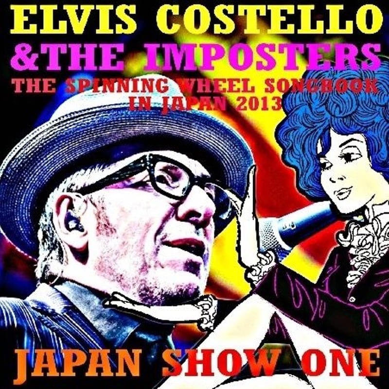 エルヴィス・コステロ 2013年日本公演初日12月11日東京 | livebootleg-2nd