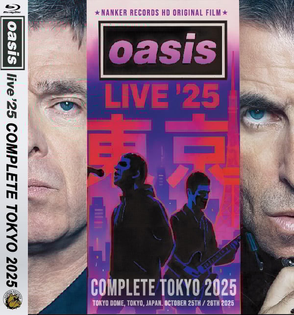 OASIS 「 COMPLETE TOKYO 2025」 Blu-ray完全盤 | liveb