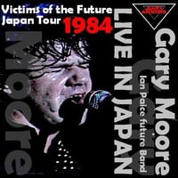 ゲイリー・ムーア　1984年日本公演　2月29日 東京日本武道館
