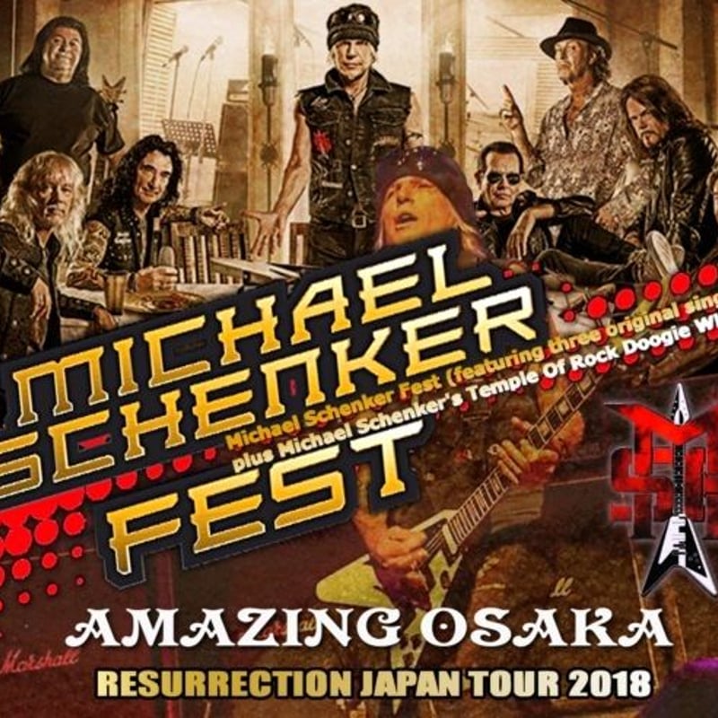 マイケル・シェンカーフェスト2018 8月29日 大阪 | livebootleg-2nd