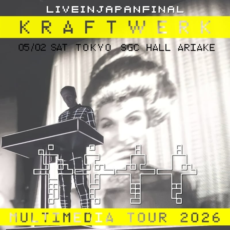 クラフトワーク2026年日本公演最終日5月2日 東京 | livebootleg-2nd