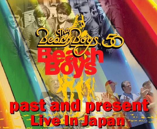ザ・ビーチ・ボーイズ 2012年日本公演＆1966年初来日東京公演SBD