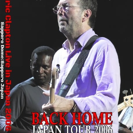 エリッククラプトン2006年日本公演11月26日札幌 DVD+CD（Pro＆SBD）