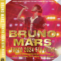 BRUNO MARS 「TOKYO 2024 5TH NIGHT」（4disc Ver)　Vol Two