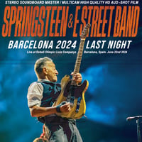 BRUCE SPRINGSTEEN & THE E STREET BAND 「BARCELONA 2024 LAST NIGHT」