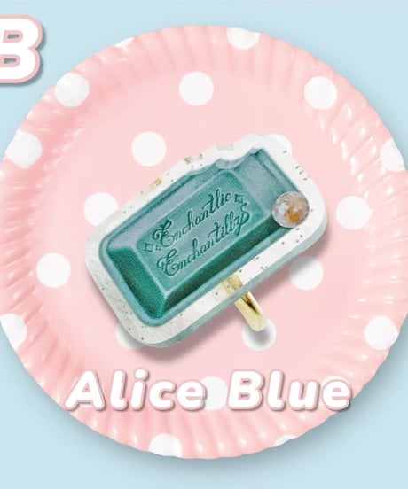 Enchantlic Enchantilly／chocolate ring Alice blue ❤︎Ｂ❤︎
