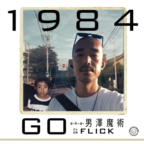 GOa.k.a.男澤魔術 "1984"