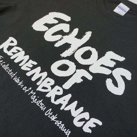 GO a.k.a. 男澤魔術 "ECHOES OF REMEMBRANCE" TEE
